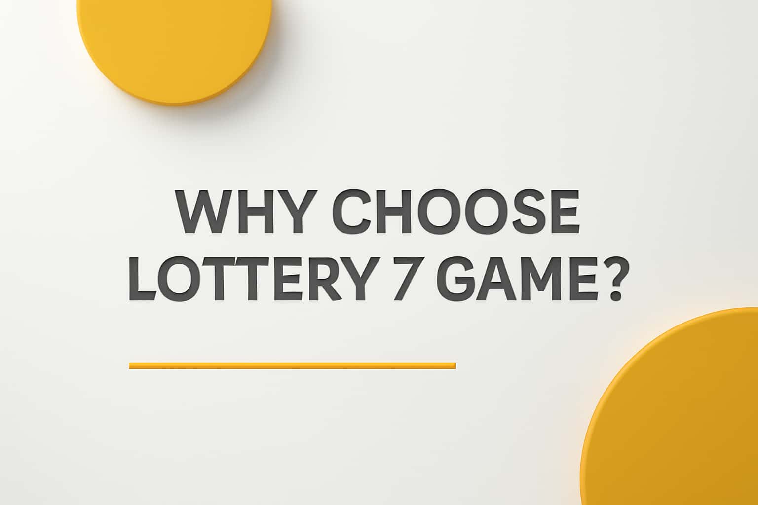 Why Choose Lottery 7 Game? Interface